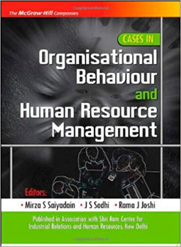 Cases In Organizational Behaviour And Human Resource Management