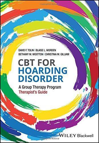 Cbt For Hoarding Disorder A Group Therapy Program Therapists Guide