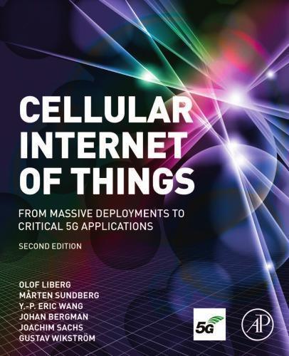 Cellular Internet Of Things 2Nd Edition Technologies Standards And Performance