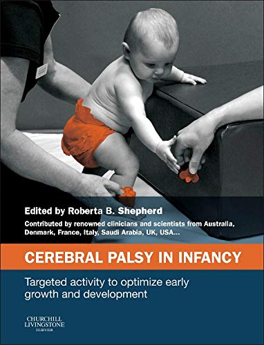 Cerebral Palsy in Infancy. Targeted activity to optimize early growth and development - 1st Edition