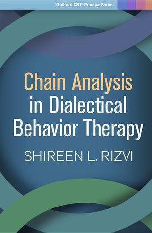 Chain Analysis In Dialectical Behavior Therapy