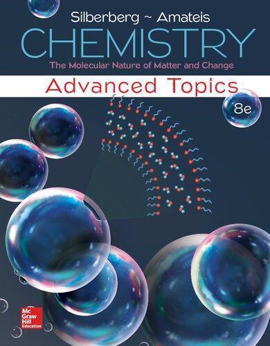 Chemistry The Molecular Nature Of Matter And Change Advanced Topics 8Th Edition