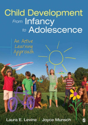 Child Development from Infancy to Adolescence: An Active Learning Approach