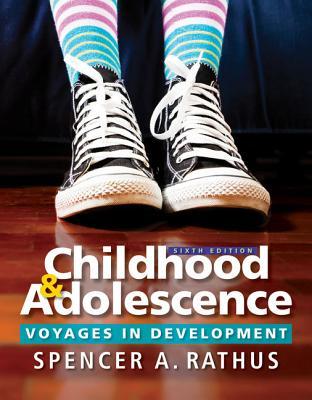 Childhood And Adolescence Voyages In Development 6Th Edition