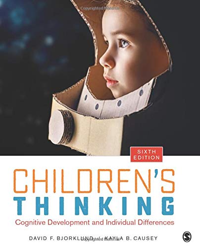 Children Thinking: Cognitive Development and Individual Differences 6th Edition