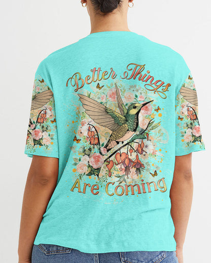 Better Things Are Coming Women's All Over Print Shirt - Yhlh14092302