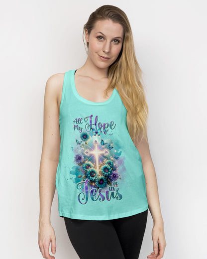 All My Hope Is In Jesus Flower Women's All Over Print Shirt - Tlnt2911234