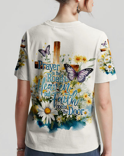 Prayer Is The Road To Heaven Women's All Over Print Shirt - Ty2809232