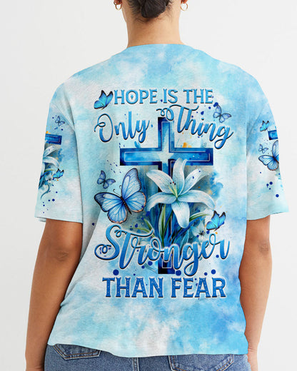 Hope Stronger Than Fear Women's All Over Print Shirt - Tytm1008233