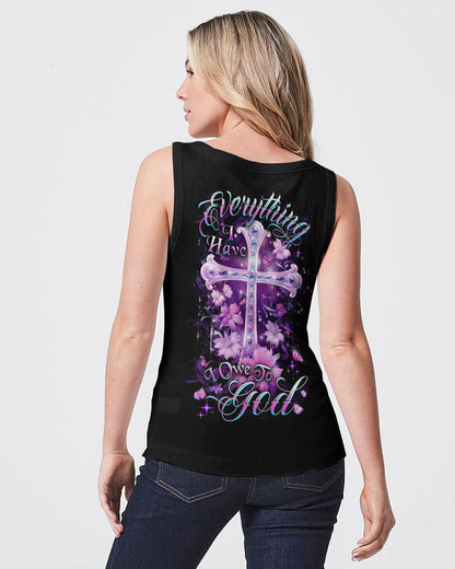 Everything I Have I Owe To God Women's All Over Print Shirt - Yhdu1808232