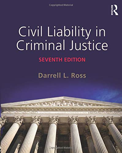Civil Liability in Criminal Justice   7th Edition