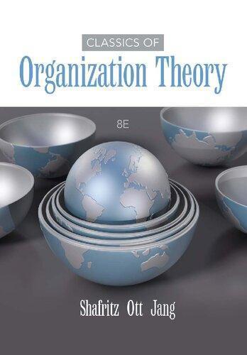 Classics Of Organization Theory 8Th Edition