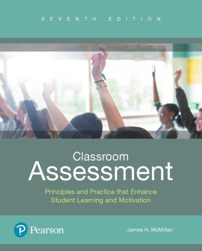 Classroom Assessment Principles And Practice That Enhance Student Learning And Motivation 7Th Edition