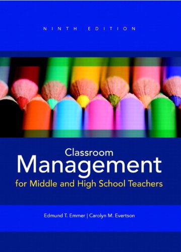Classroom Management for Middle and High School Teachers 9th by Edmund T Emmer