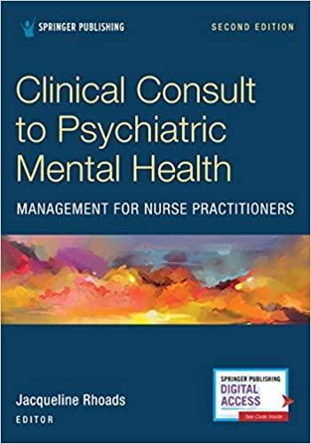Clinical Consult To Psychiatric Mental Health Management For Nurse Practitioners 2Nd Edition