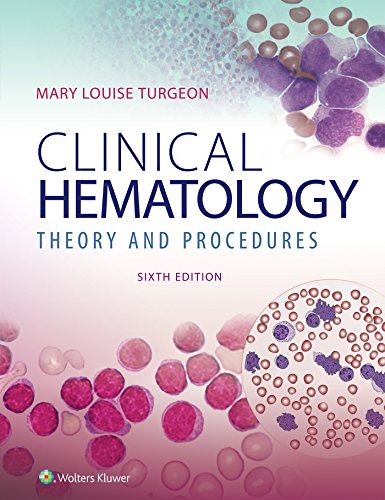 Clinical Hematology: Theory &amp; Procedures - 6th Edition