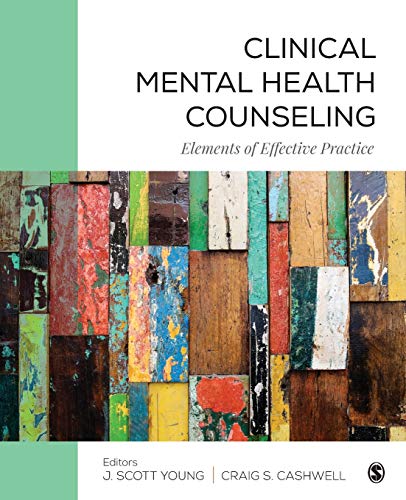 Clinical Mental Health Counseling: Elements of Effective Practice - 1st Edition