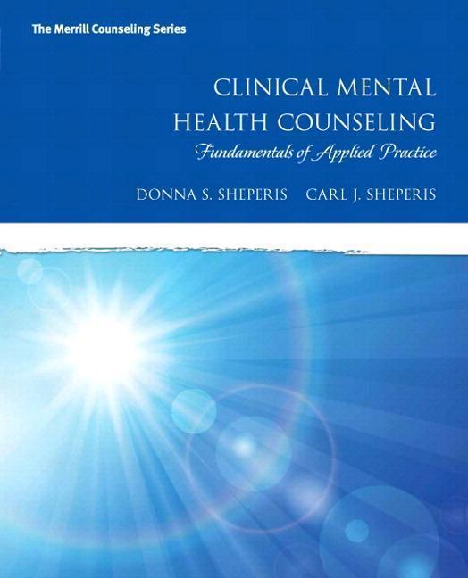 Clinical Mental Health Counseling Fundamentals Of Applied Practice
