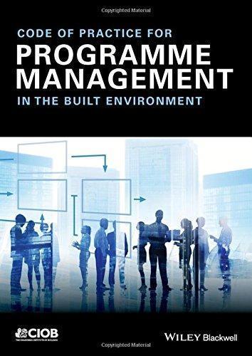 Code Of Practice For Programme Management In The Built Environment