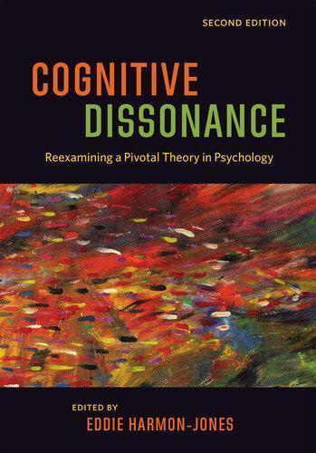 Cognitive Dissonance Reexamining A Pivotal Theory In Psychology 2Nd Edition