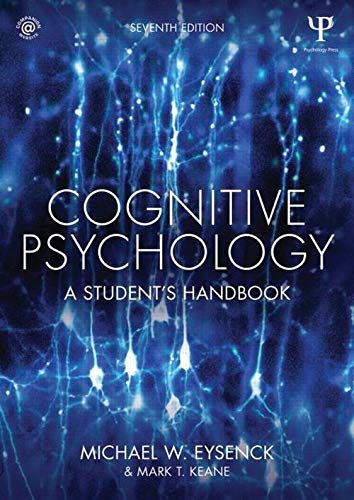 Cognitive Psychology: A Student's Handbook - 7th Edition