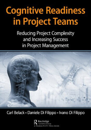 COGNITIVE READINESS IN PROJECT TEAMS : reducing project complexity and increasing success in ... project management.