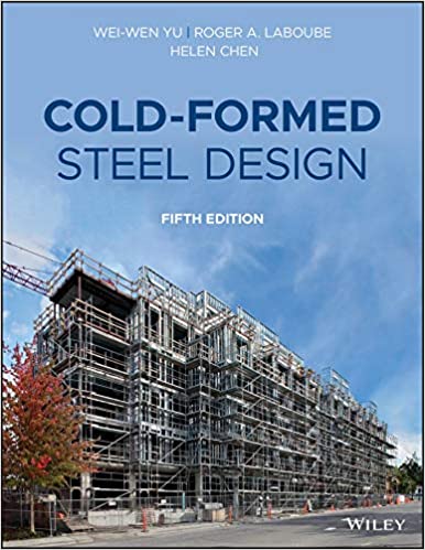 Cold Formed Steel Design 5Th Edition