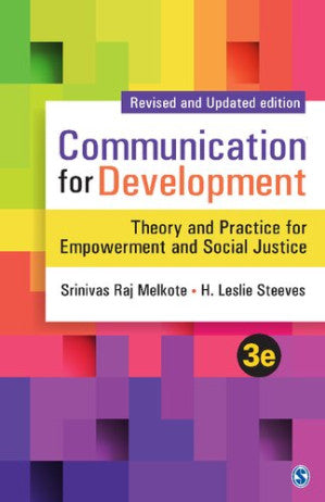 Communication for Development: Theory and Practice for Empowerment and Social Justice