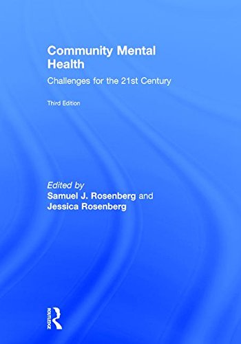Community Mental Health: Challenges for the 21st Century - 3rd Edition