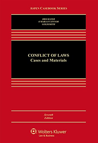 Conflict of Laws: Cases and Materials - 7th Edition