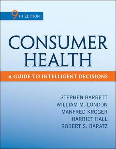 Consumer Health: A Guide To Intelligent Decisions - 9th Edition