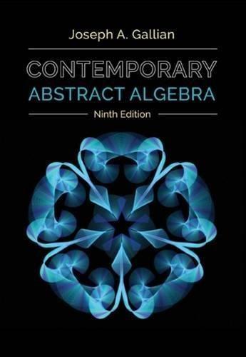 Contemporary Abstract Algebra 9Th Edition