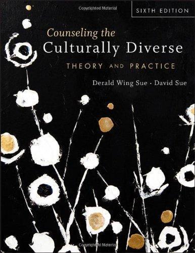 Counseling The Culturally Diverse Theory And Practice 6Th Edition