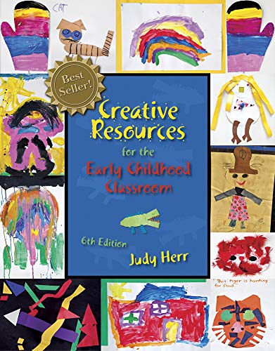 Creative Resources for the Early Childhood Classroom - 6th Edition