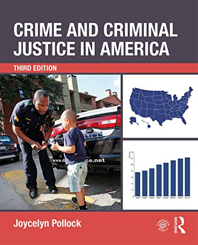 Crime and Criminal Justice in America 3rd Edition