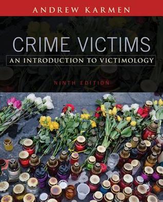 Crime Victims An Introduction To Victimology 9Th Edition