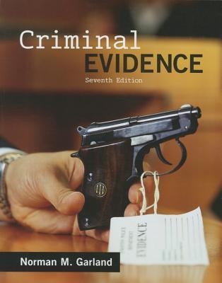 Criminal Evidence 7Th Edition