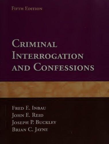 Criminal Interogation And Confessions 5Th Edition