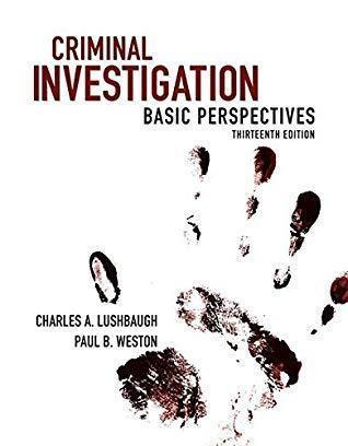 Criminal Investigation Basic Perspectives 13Th Edition