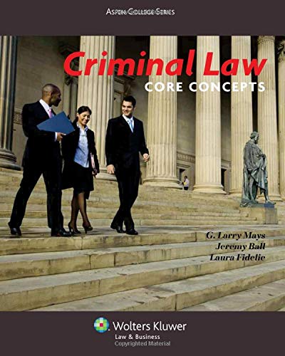 Criminal Law: Core Concepts - 1st Edition
