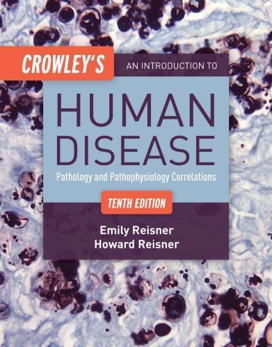 Crowleys An Introduction To Human Disease 10Th Edition