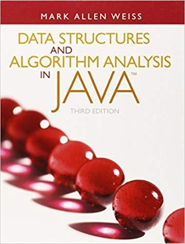 Data Structures And Algorithm Analysis In Java 3Rd Edition 3Rd Edition ...