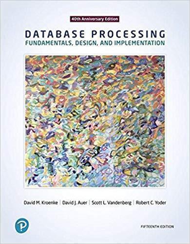 Database Processing Fundamentals Design And Implementation 15Th Editio ...