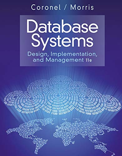 Database Systems: Design, Implementation, Management 11th Edition
