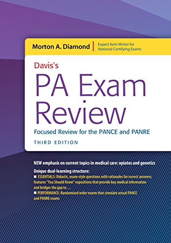 Davis's Pa Exam Review: Focused Review for the Pance and Panre - 3rd Edition