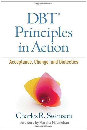 Dbt Principles In Action Acceptance Change And Dialectics