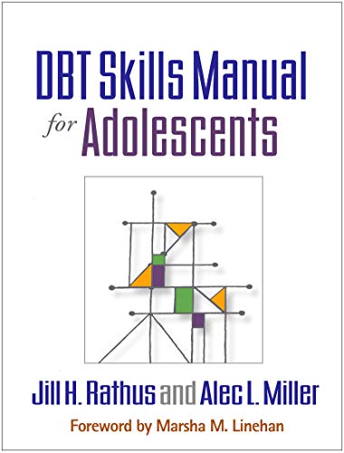 DBTÃ‚Â® Skills Manual for Adolescents - 1st Edition