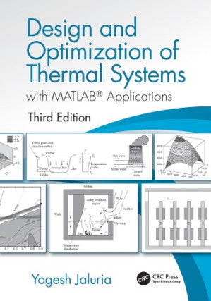 Design And Optimization Of Thermal Systems, With MATLABÃ‚Â® Applications