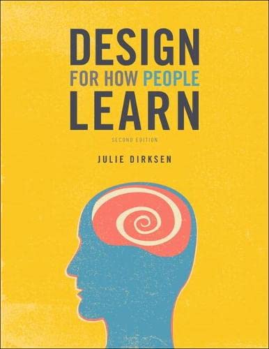 Design for How People Learn (Voices That Matter) - 2nd Edition