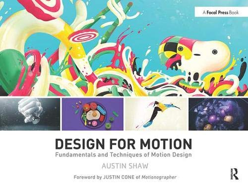 Design for Motion: Fundamentals and Techniques of Motion Design - 1st Edition